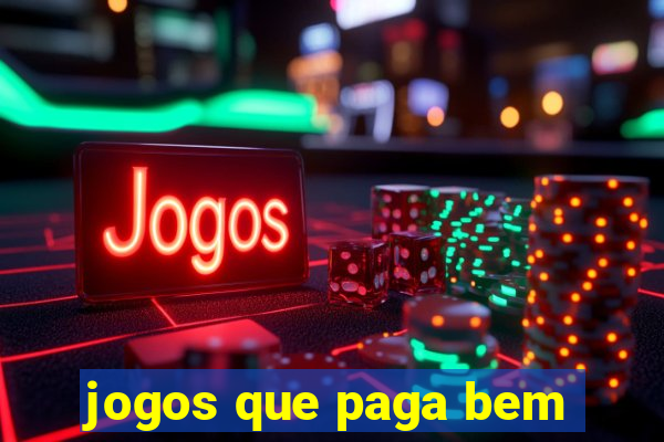 jogos que paga bem